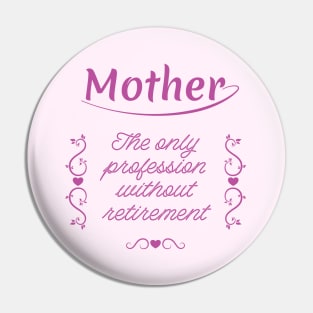 Professional Mother Pin