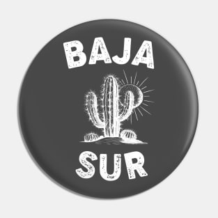 Baja Sur Pin