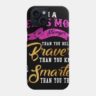 Texas Mom Stronger Than You Believe Braver Than You Know Phone Case