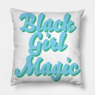 BLACK GIRL MAGIC Pillow