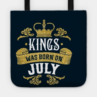 Kings was born in july Tote