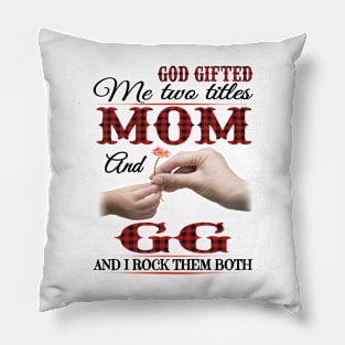 Vintage God Gifted Me Two Titles Mom And Gmas Wildflower Hands Flower Happy Mothers Day Pillow