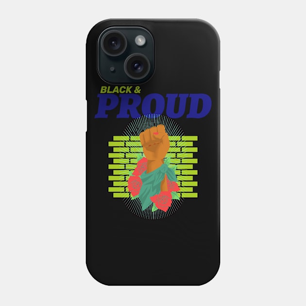 Black And Proud-black power Phone Case by BaronBoutiquesStore