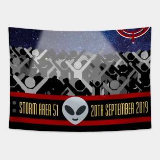 Storm Area 51 alien ufo 20th september 2019 seige 'they can't stop all of us' Tapestry