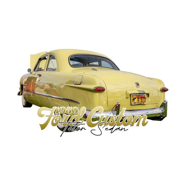 1950 Ford Custom Tudor Sedan by Gestalt Imagery