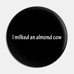 almond milk- vegan Pin