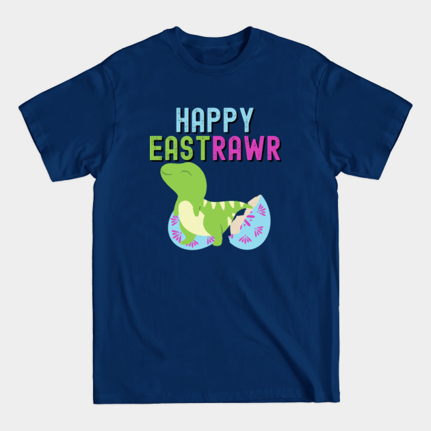 Disover Happy Eastrawr - Happy Eastrawr T Rex Dinosaur - T-Shirt