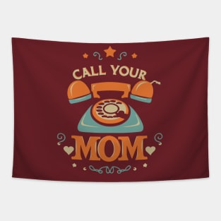 Call Your Mom Vintage Style Tapestry