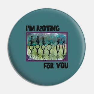 I'm Rooting For You Veggies Pin