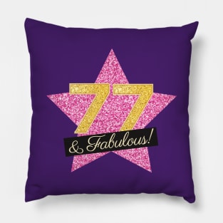 77th Birthday Gifts Women Fabulous - Pink Gold Pillow