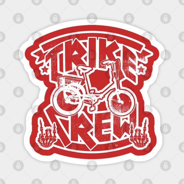 Trike Crew Magnet by Gimmickbydesign