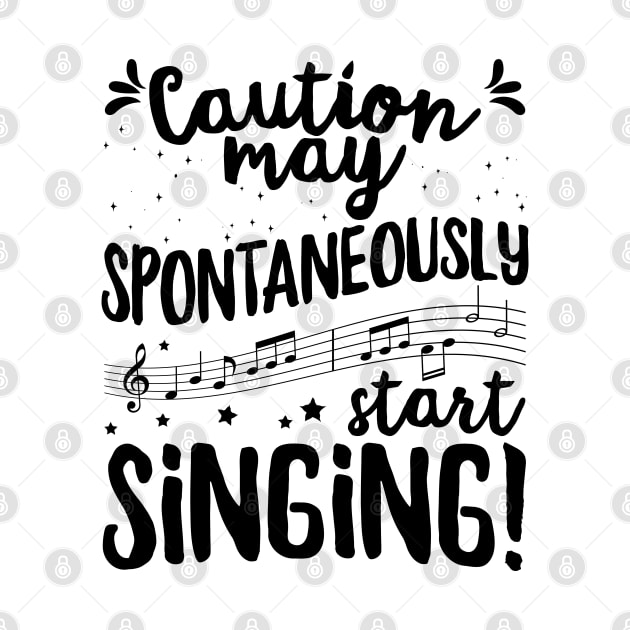 Caution may spontaneously start singing! - Music Singer design by theodoros20