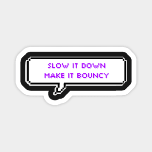 Slow it down, make it bouncy - ATEEZ - Bouncy (K-Hot Chilli Peppers) Magnet