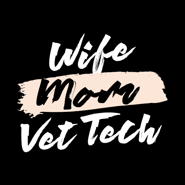 Cute Wife Mom Vet Tech Gift Idea by BetterManufaktur