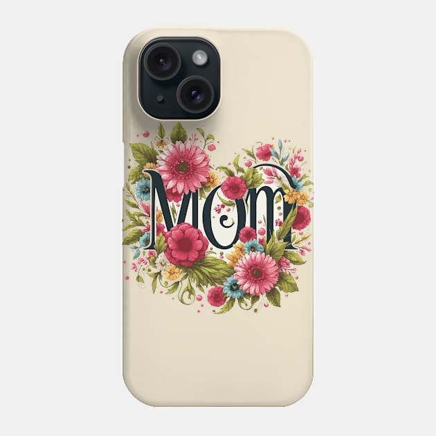 Worlds Best Mom Heart and Flowers Phone Case by Heartsake