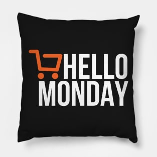 Hello Monday - Cyber Monday Pillow