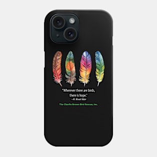 CB 4 Feathers quote Phone Case