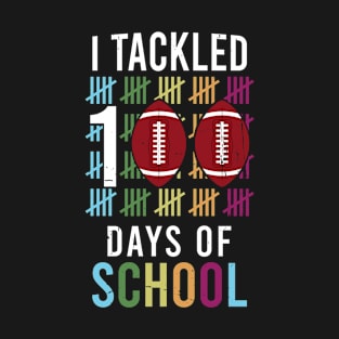 I Tackled 100 Days Of School Football Boys Kids 100th Day T-Shirt