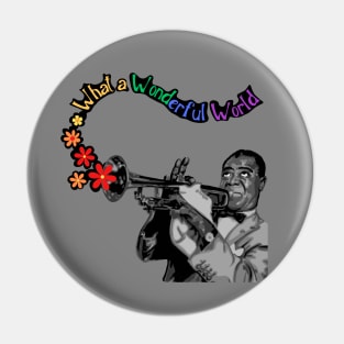 Louis Armstrong Portrait And Quote Pin