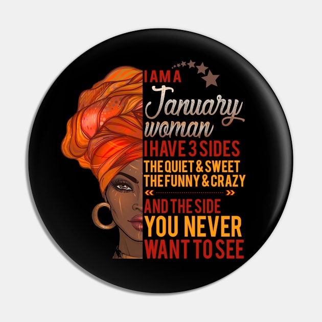 I'm A January Woman - Girls Women Capricorn Birthday Gifts Pin by Otis Patrick