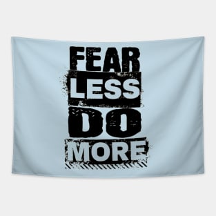 Encouraging Quotes - Fear Less Do More Tapestry