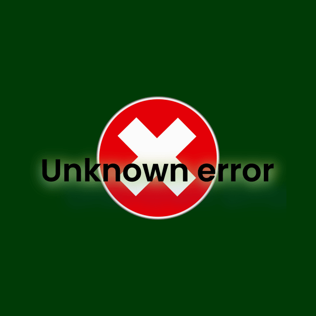 Unknown error by bobdijkers