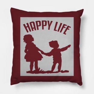 HAPPY LIFE Pillow