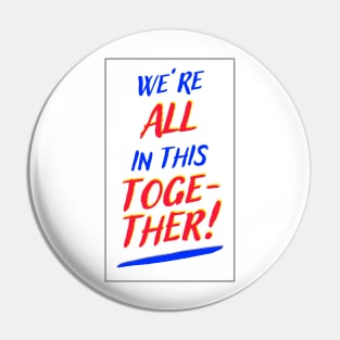 in this together Pin