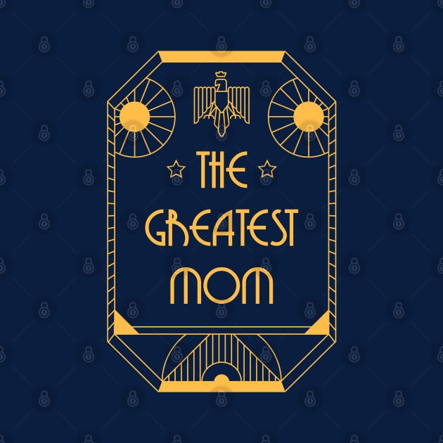 The Greatest Mom - Art Deco Medal of Honor by Millusti