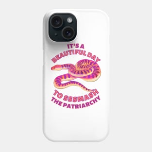 Beautiful Day to Smash the Patriarchy Snake Phone Case