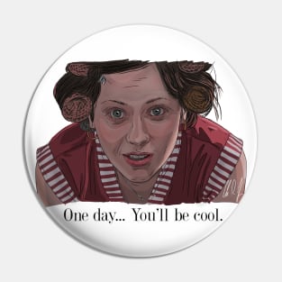 Almost Famous: You'll Be Cool Pin