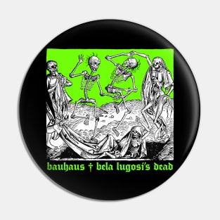 Bela Lugosi's Dead  ††††† Punskthetic Goth Design Pin