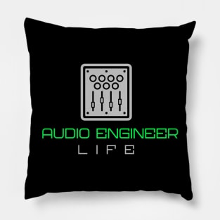 Audio Engineer Life Design Pillow
