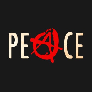 PEACE ANARCHY T-Shirt