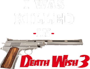 Death Wish 3 Magnet