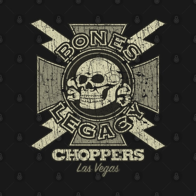 Bones Legacy Choppers 2005 by JCD666