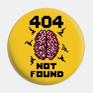 404 Brain Not Found Pin