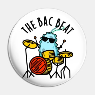 The Bac Beat Cute Drummer Bacteria Pun Pin