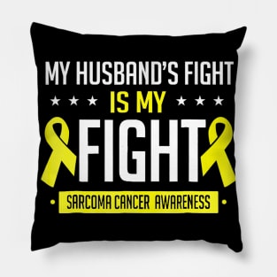 My Husband Sarcoma Cancer Awareness Pillow