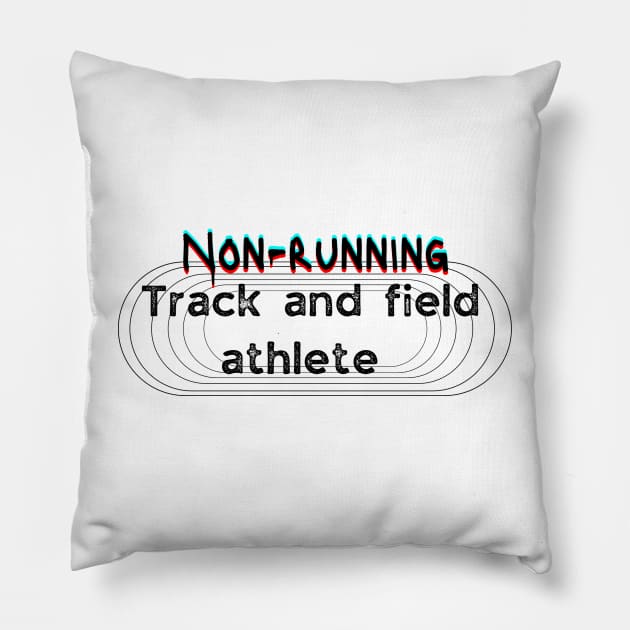 Non-running Track and field athlete field events Pillow by system51