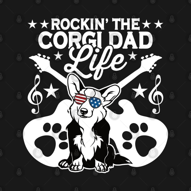 Rocking The Corgi Dad Life Dog Lover by RadStar