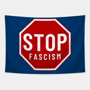 Stop fascism traffic sign Tapestry