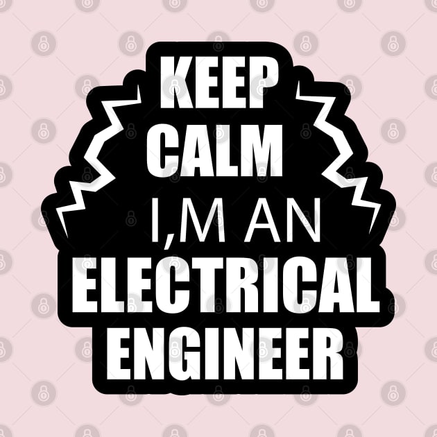 Keep Calm i am an Electrical Engineer black and white Design for Electrical Engineers by ArtoBagsPlus