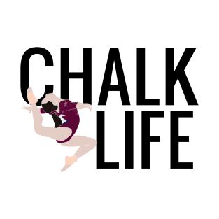 Chalk Life T-Shirt