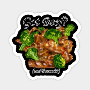 "Got Beef (and Broccoli)?" Food Art Joke Magnet