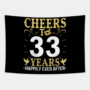 Cheers To 33 Years Happily Ever After Married Wedding Tapestry