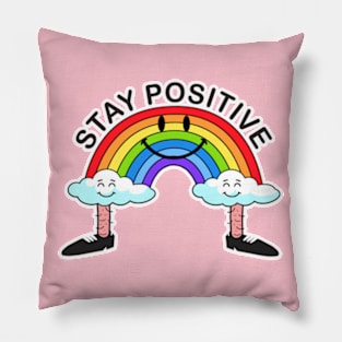 Stay Positive Pillow