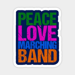 Peace Love Marching Band Magnet