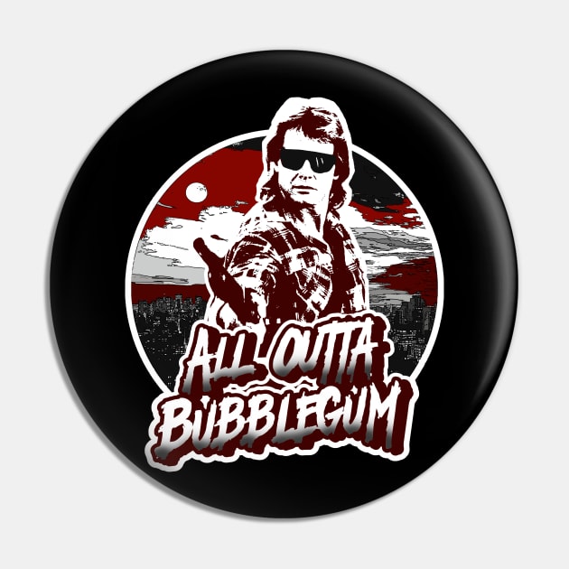 All Outta Bubblegum Pin by NineBlack