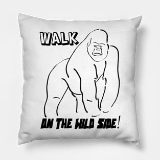 Walk on the Wild Side Pillow